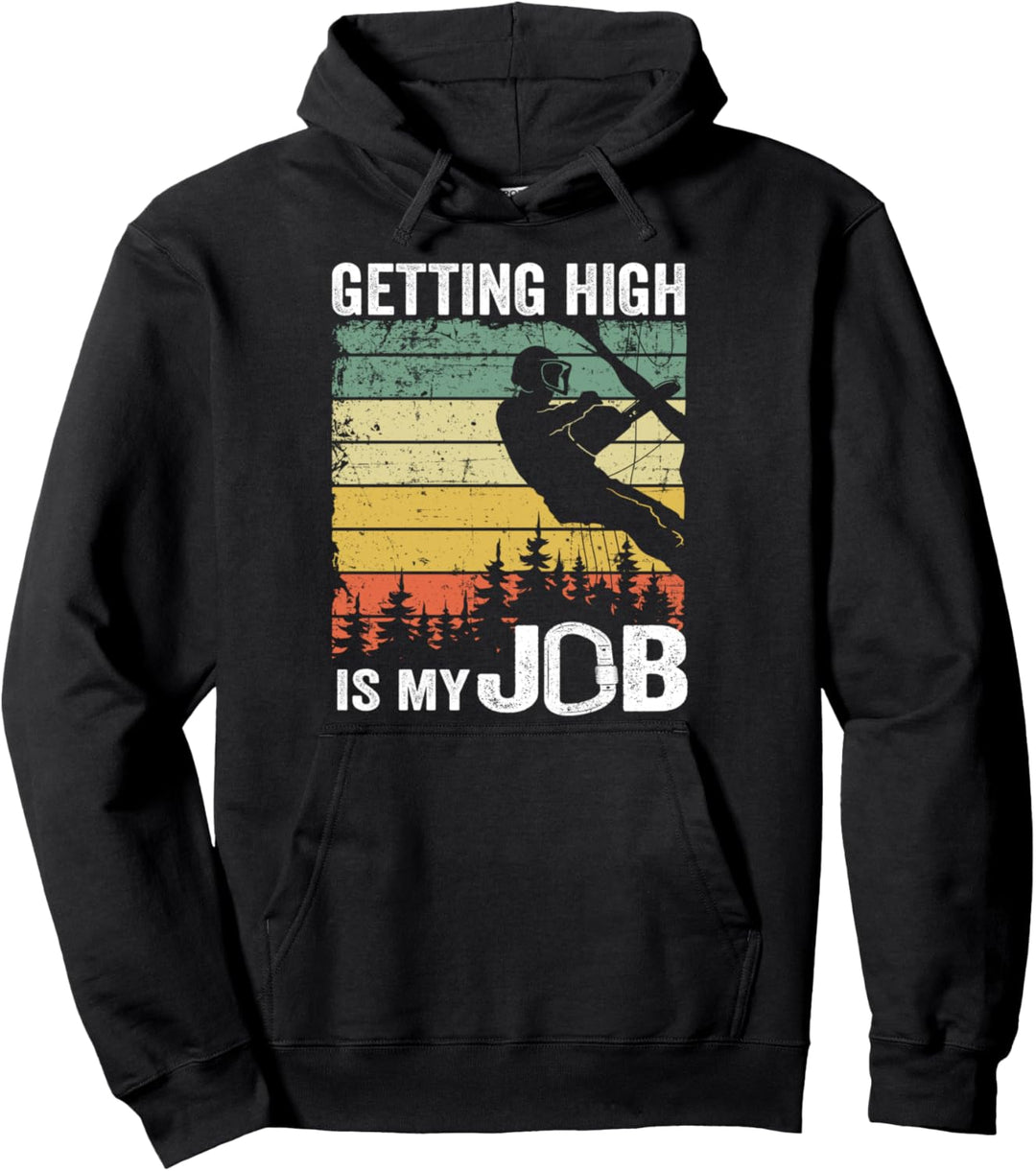 Getting High Is My Job Vintage Baumkletterer Papa Arborist Pullover Hoodie