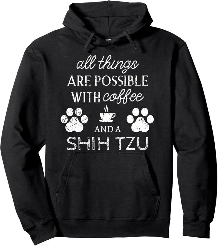 Shih Tzu Geschenke Kaffee und Hund Hundepfoten Pullover Hoodie