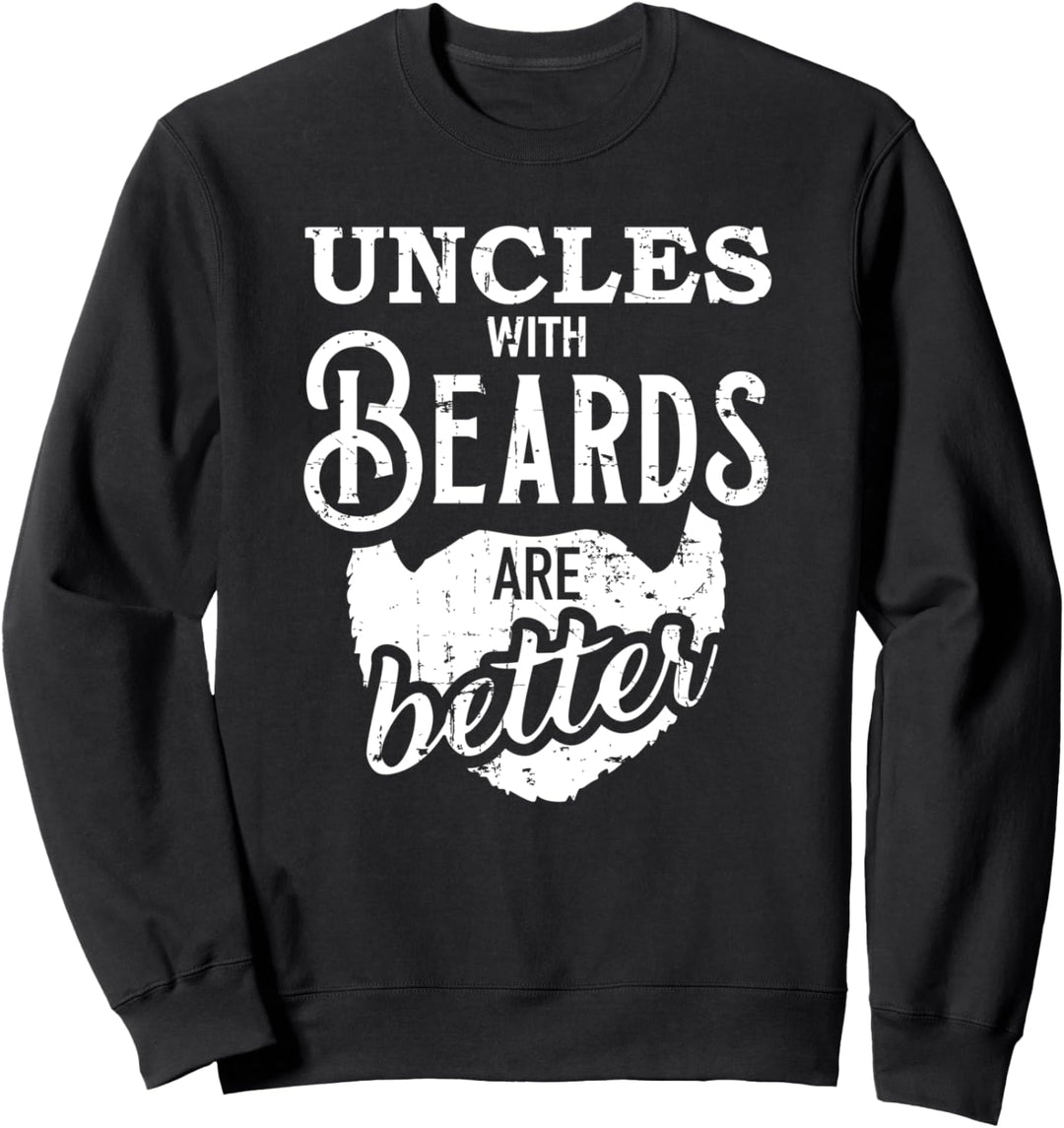 Onkel Bart Bärte Spruch Sweatshirt