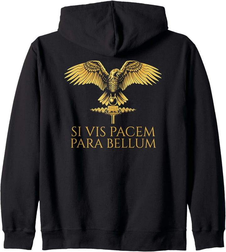 Lateinisches Zitat – Si Vis Pacem Para Bellum – Roman Legion SPQR Kapuzenjacke