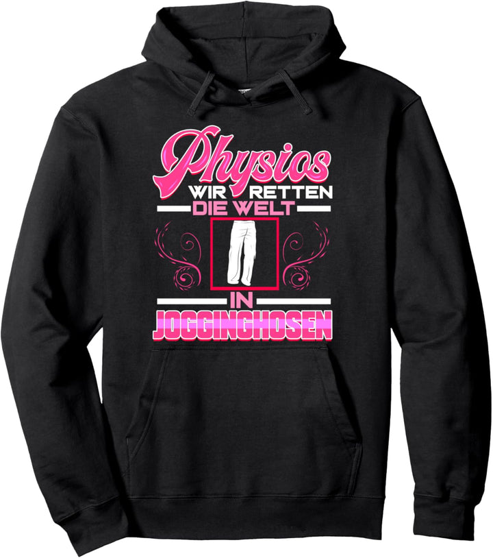 Physiotherapeutin Geschenk für Physios Retten Welt Pullover Hoodie