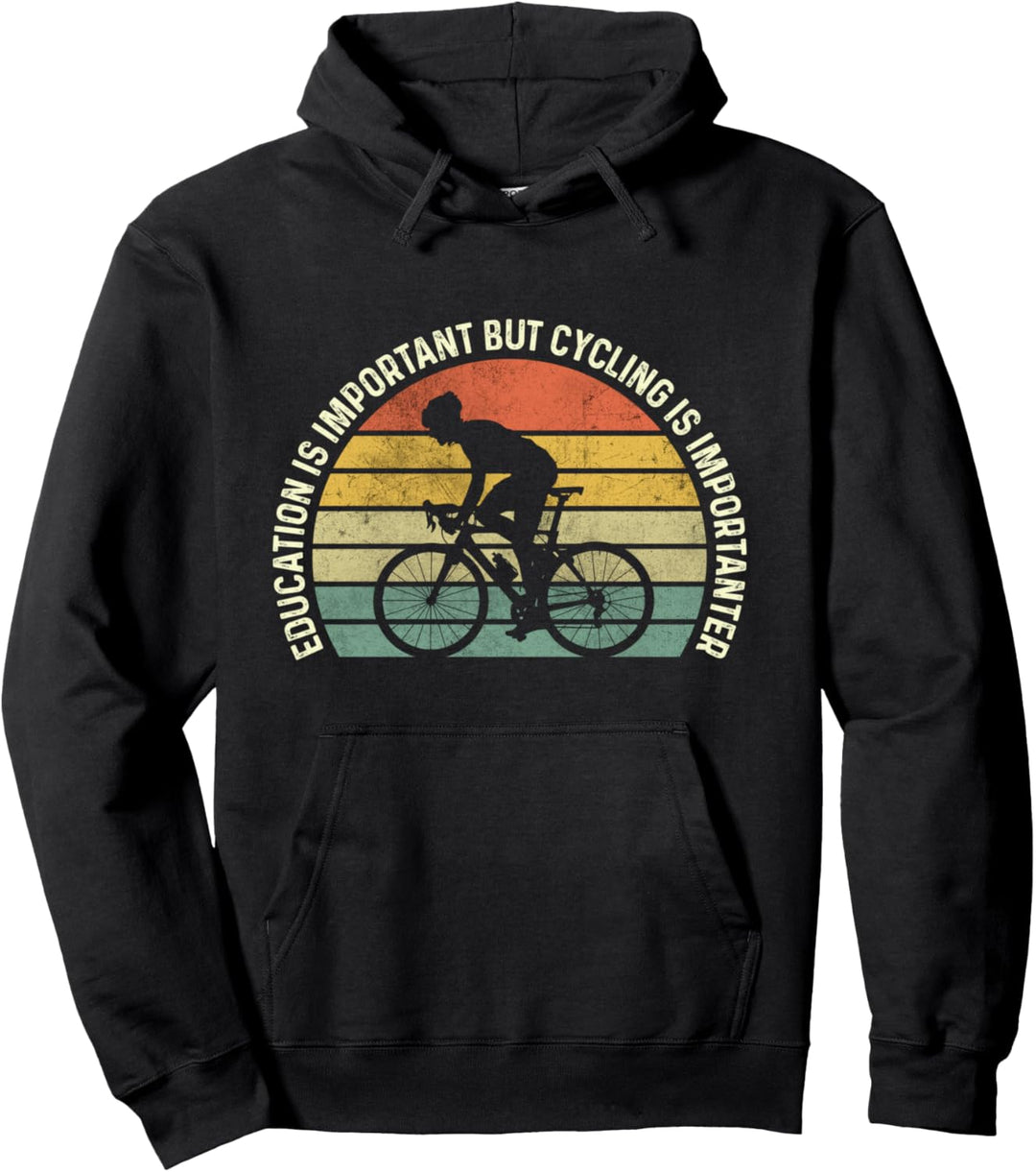 Education Is Important But Cycling Is Importanter Funny Pullover Hoodie