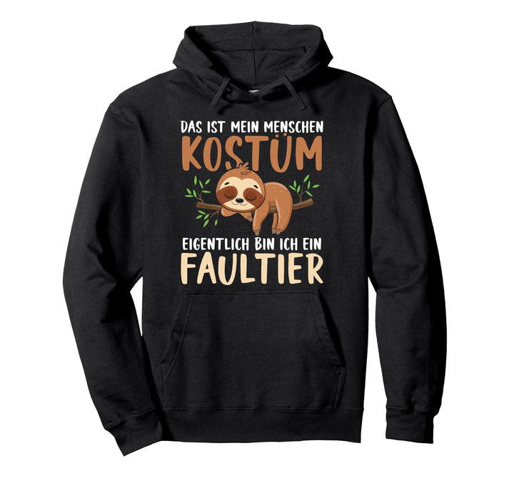 Mein Menschen Kostüm Eigentlich Bin Ich Faultier Fasching Pullover Hoodie