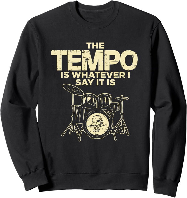 Lustiges Schlagzeug Geschenk für einen Schlagzeuger Sweatshirt