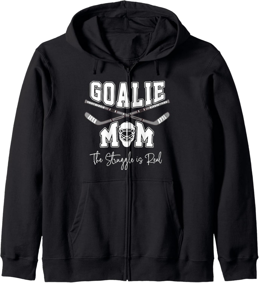 Goalie Hockey Mom: Der Kampf ist real für Mütter Kapuzenjacke