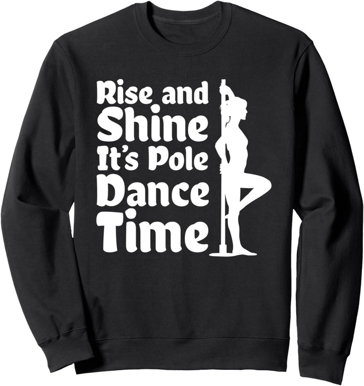Pole Dancing - Pole Fitness Stangentanz - Pole Dance Sweatshirt