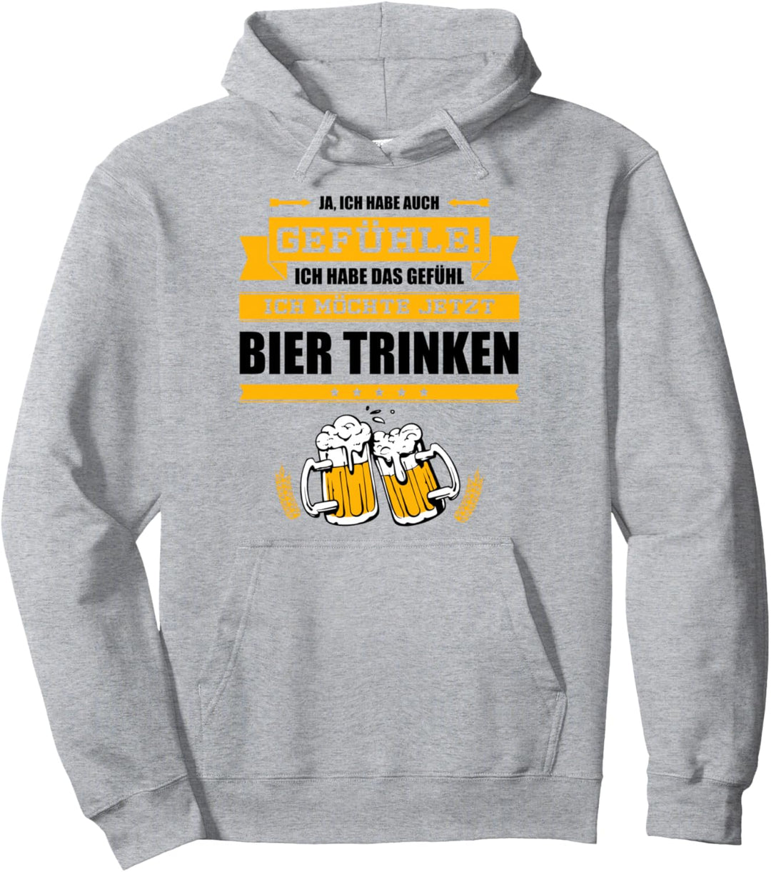 Ich Habe Gefühle Ich Habe Das Gefühl Ich Muss Bier Trinken Pullover Hoodie