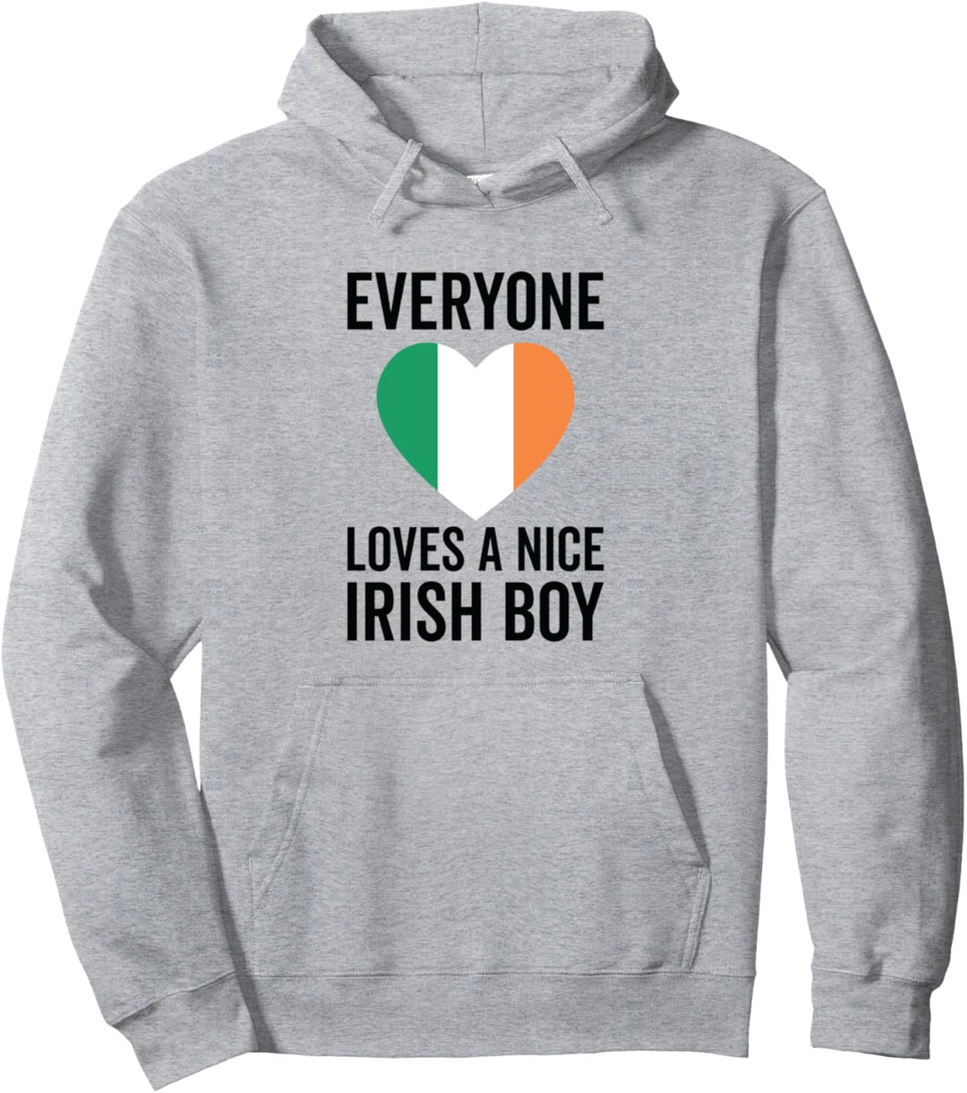 Irland-Flagge - Everyone Loves A Nice Irish Boy Pullover Hoodie