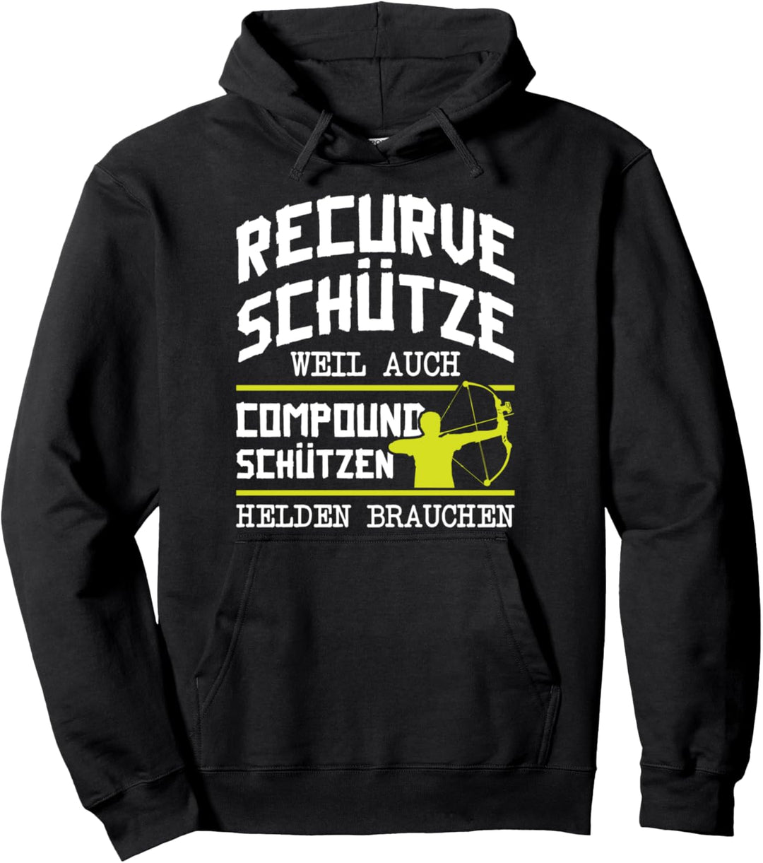 Bogenschützen Recurve Bogen Schütze Spruch Bogenschiessen Pullover Hoodie