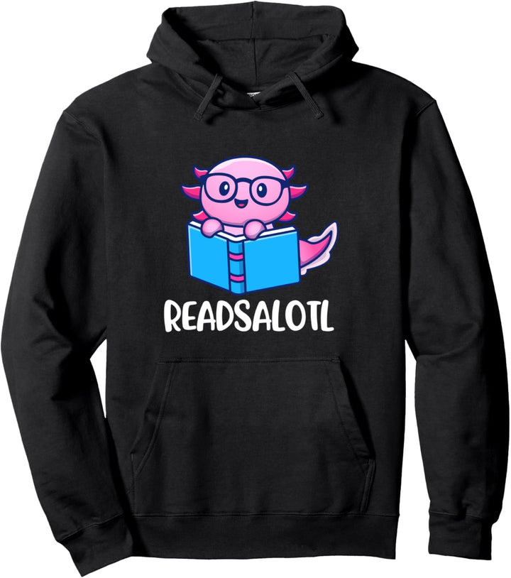 Readsalotl Axolotl Cute Reading Book Pullover Hoodie