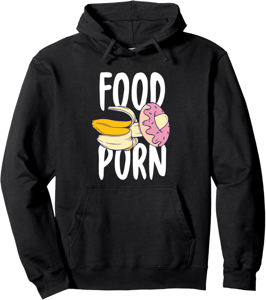 Food Porn - lustiges Banane und Donut design Pullover Hoodie