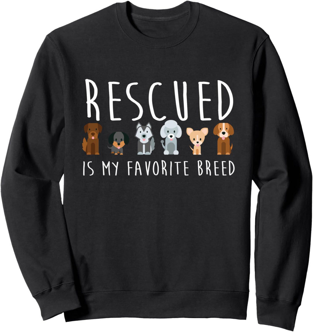 Dog Lovers Gift Dog Rescue Rescue Dog Dog Lover Gifts Sweatshirt