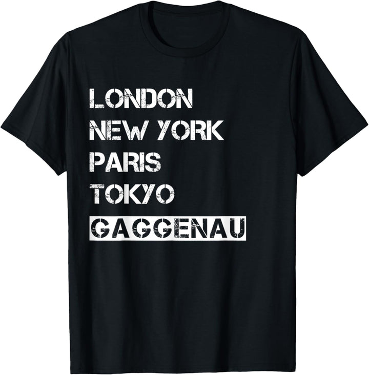 Meine Stadt! Geburtsort & Heimatliebe Gaggenau T-Shirt
