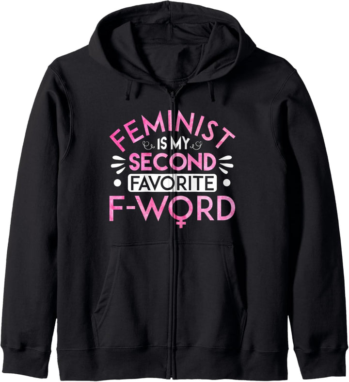 Feminist Is My Second Favorite F-Word Feminismus Geschenk Kapuzenjacke