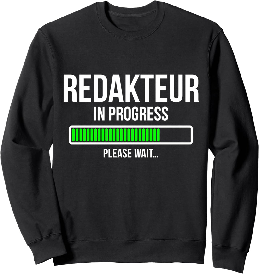 Ausbildung Redakteur Sweatshirt