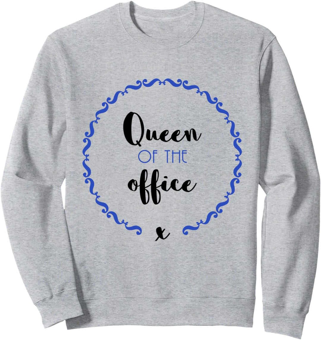 Königin des Büros Lustige Sekretariatsassistentin Sweatshirt