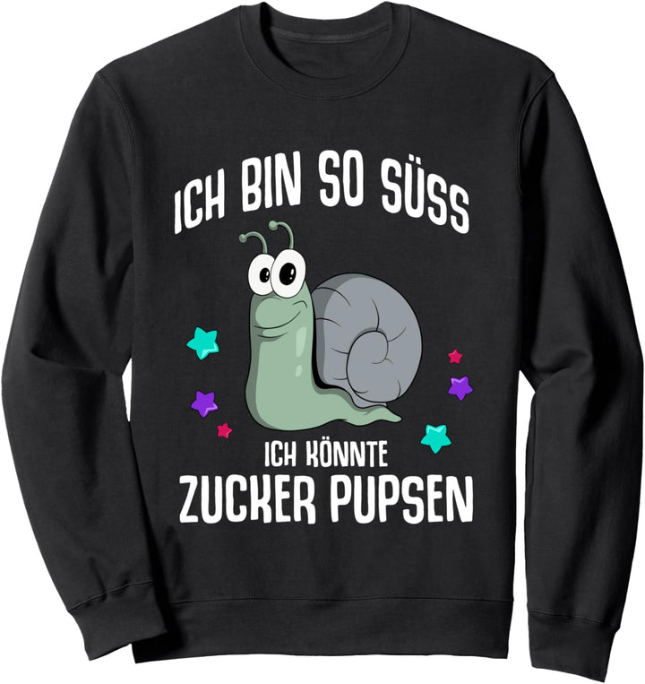 Niedliche Schnecke SO SÜSS Spruch Sweatshirt