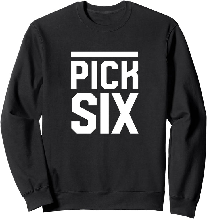 Pick Six Logo Font Sweatshirt