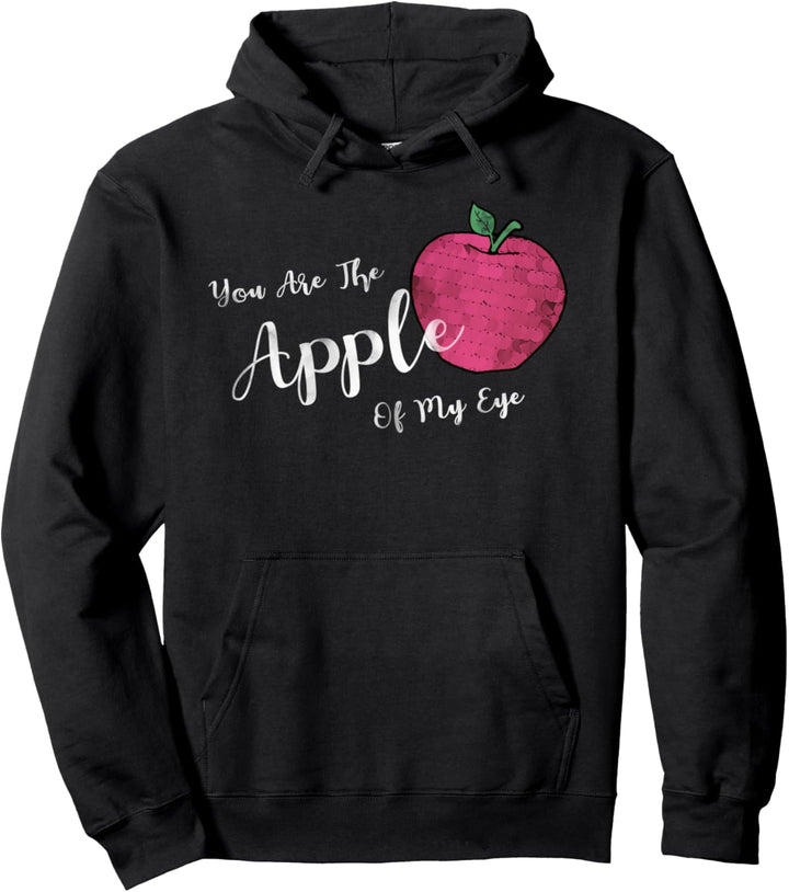 Fruit Apple Eye Love Romantic Lovely Gift Idea Apple of eye Pullover Hoodie