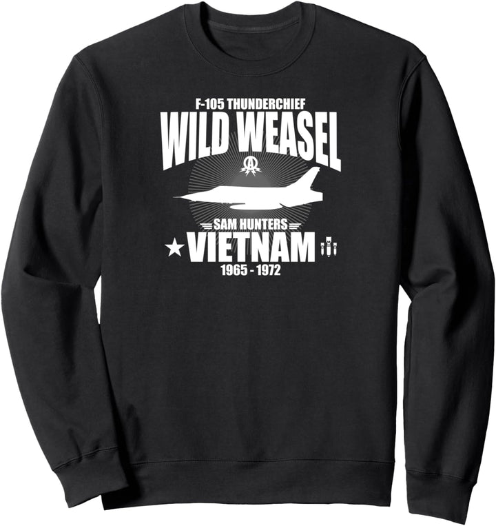 F-105 Thunderchief Wild Weasel Vietnam Sweatshirt