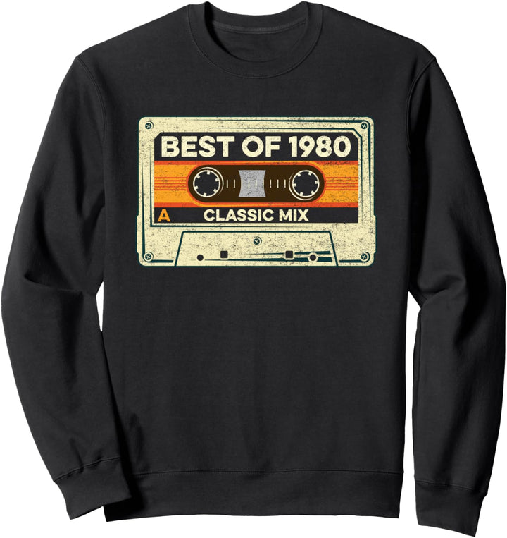 Best of 1980 Tape Cassette Oldschool Mixtape Geburtstag Sweatshirt