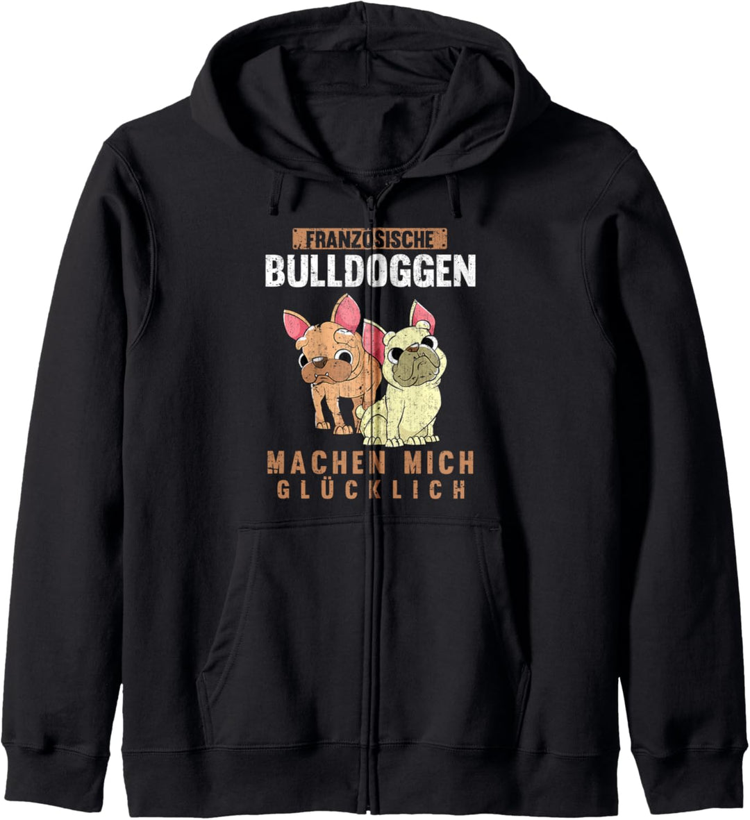 Frenchies machen mich glücklich Hund Französische Bulldogge Kapuzenjacke