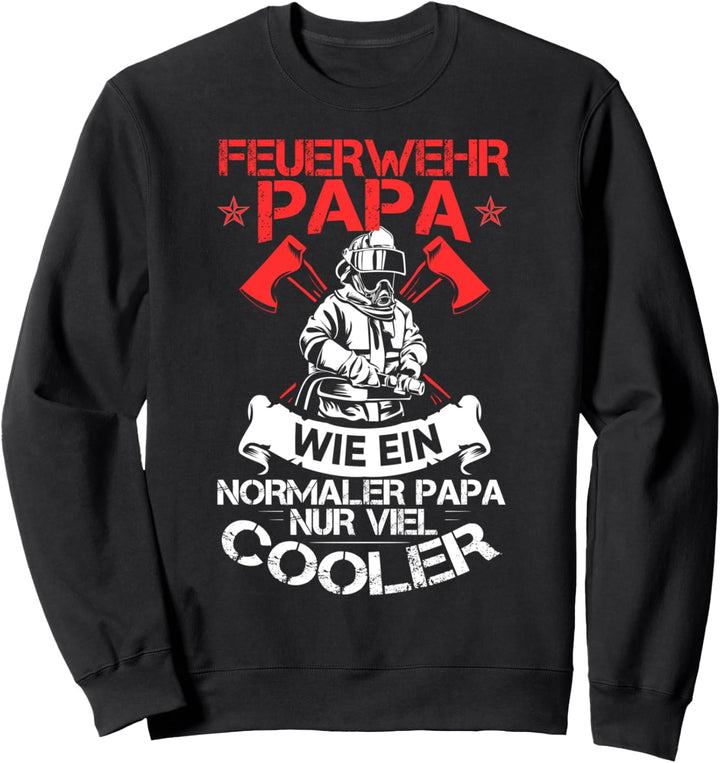 Feuerwehrmann Verkleidung Feuerwehr Kostüm Feuerwehr Vater Sweatshirt