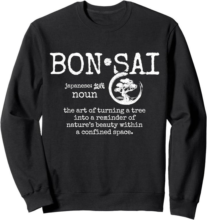 Bonsai Definition Japan Geschenk Sweatshirt