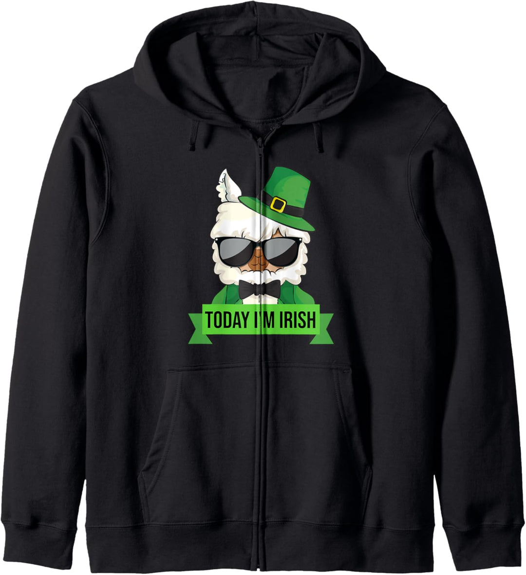 St Patricks Day Llama - Llama Says Today I'm Irish Kapuzenjacke