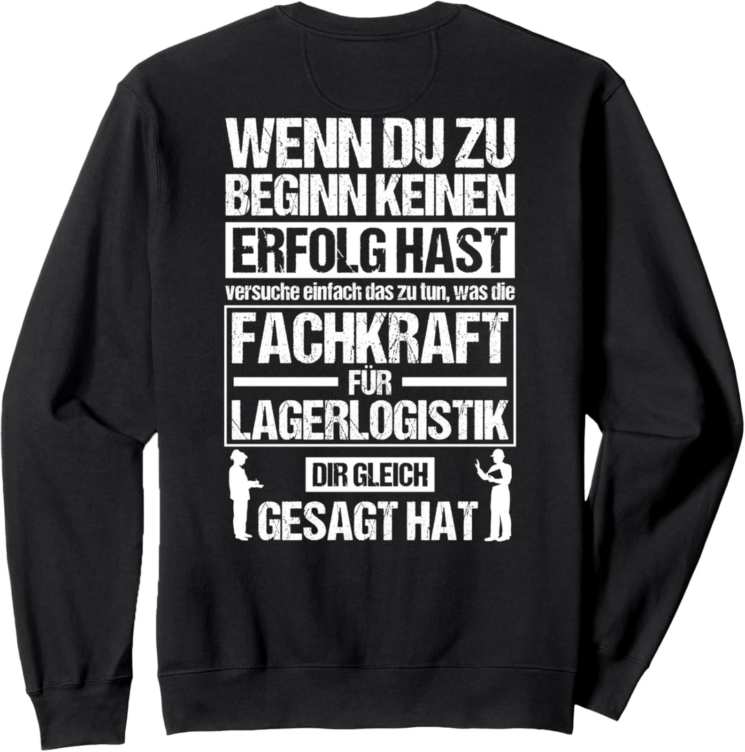 Lebenstipps Fachkraft Für Lagerlogistik Sweatshirt