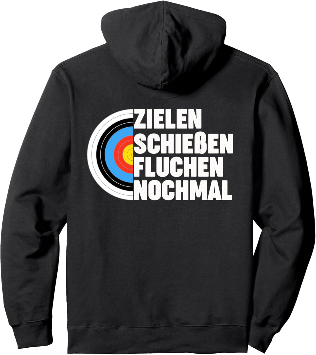 Zielen Schiessen Fluchen Nochmal Bogenschiessen Bogenschütze Pullover Hoodie