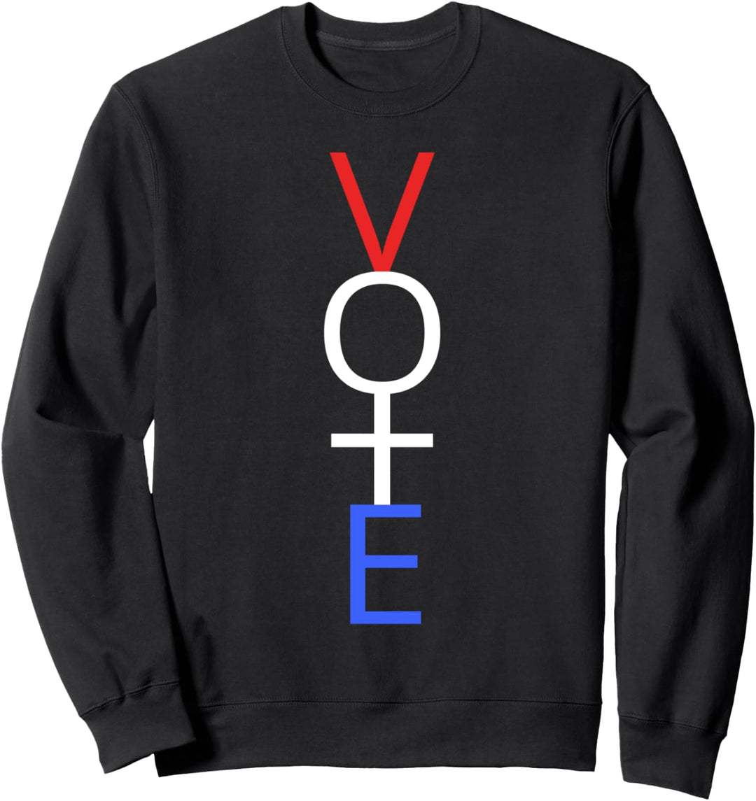Feministisches Voting Voting Frauenwählergeschenk Sweatshirt