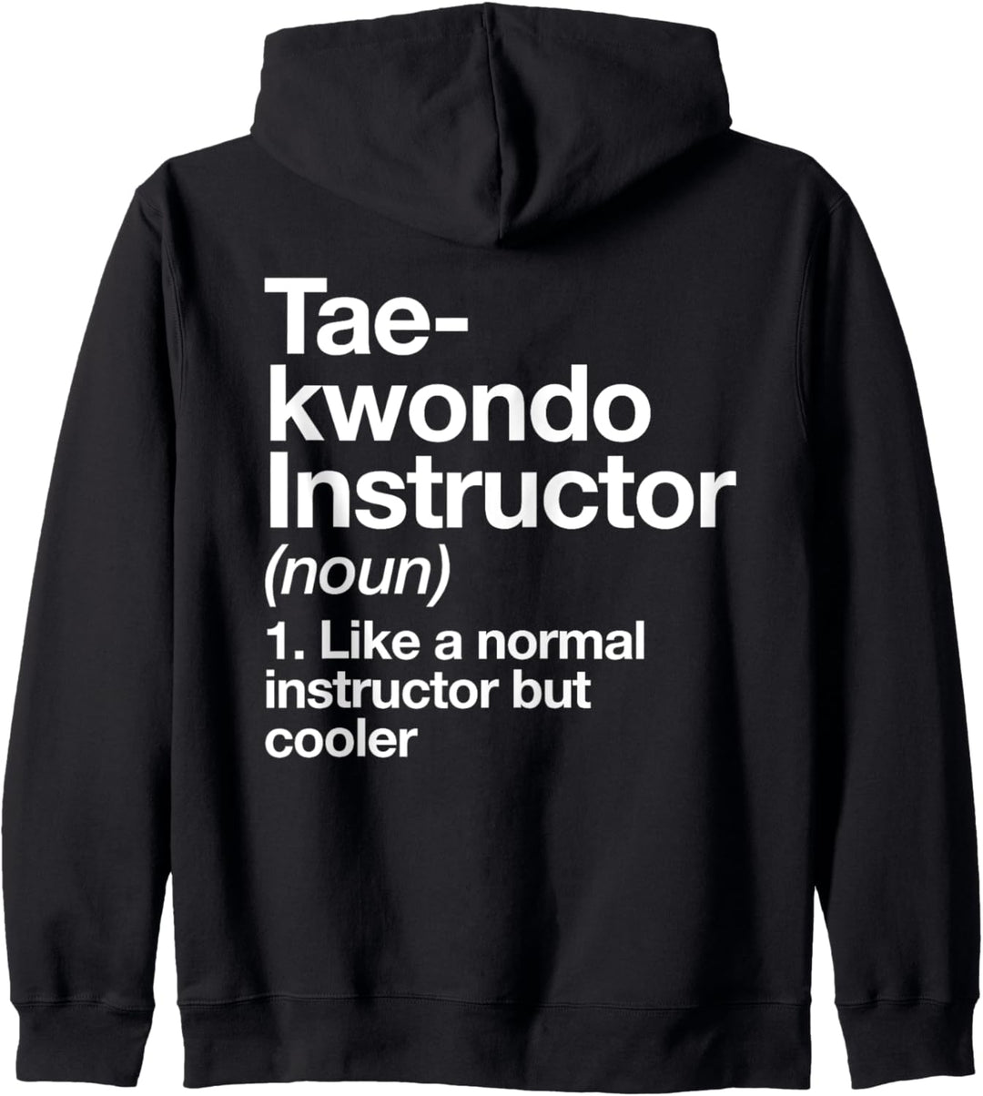 Taekwondo Ausbilder Definition Funny Kampfsport Trainer Kapuzenjacke