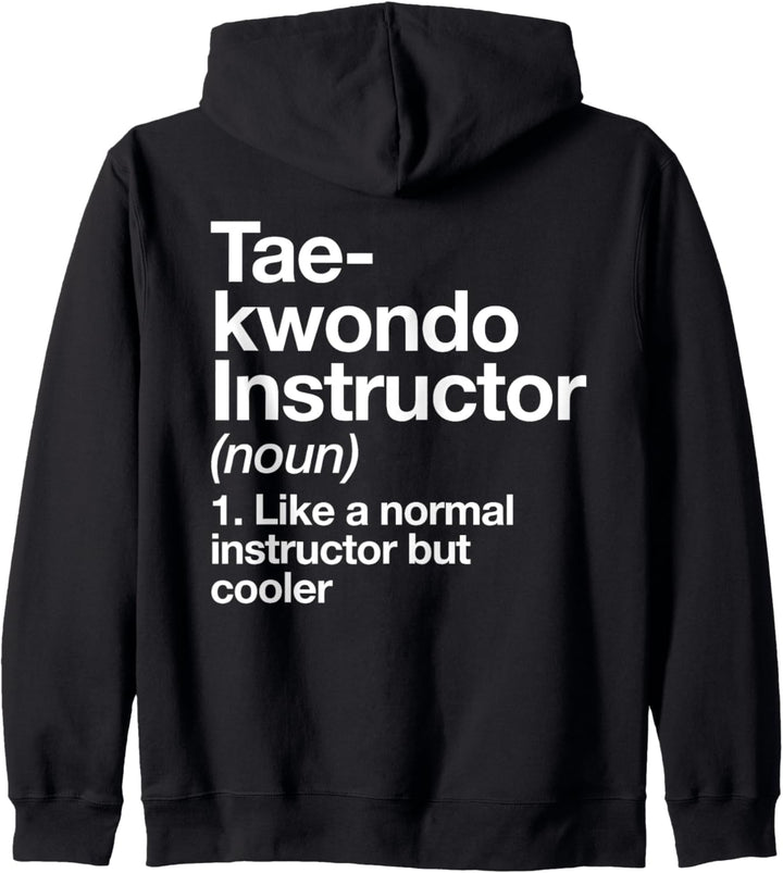 Taekwondo Ausbilder Definition Funny Kampfsport Trainer Kapuzenjacke