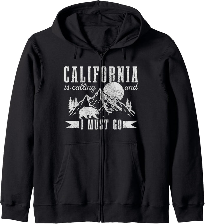 California Is Calling And I Must Go Kalifornien USA Amerika Kapuzenjacke