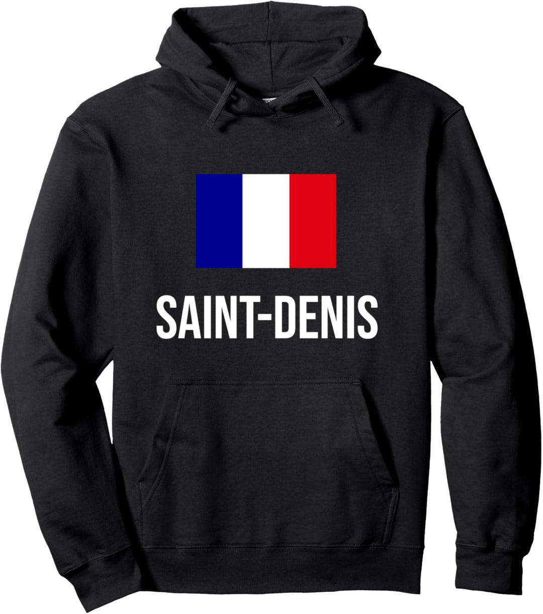 Saint-Denis Französische Flagge Stadt Urlaub Wurzeln Frankreich Pullover Hoodie