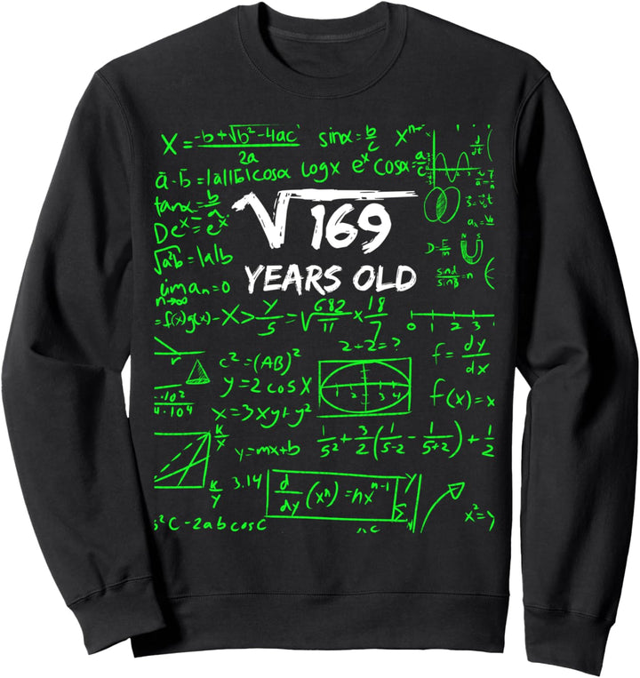 Quadratwurzel von 169 13. Geburtstag 13 Jahre altes Geschenk Sweatshirt