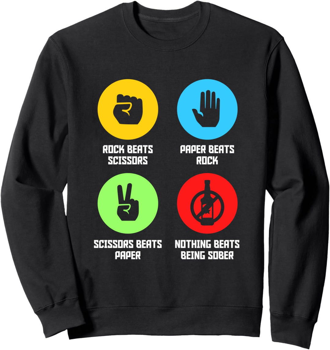 LUSTIGES NICHTS SCHLÄGT, UM Nüchternes Sweatshirt