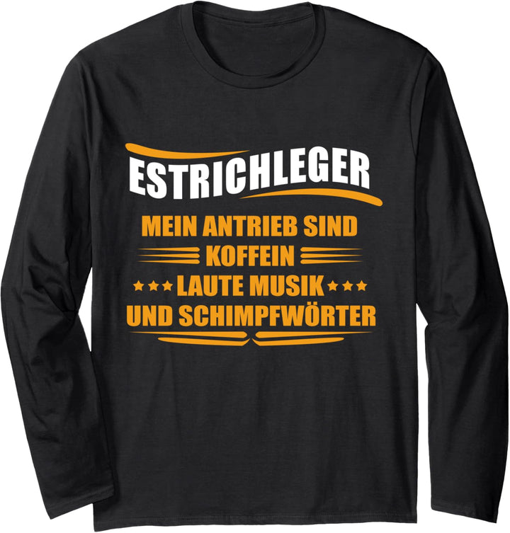 Der Antrieb eines Estrichlegers Langarmshirt