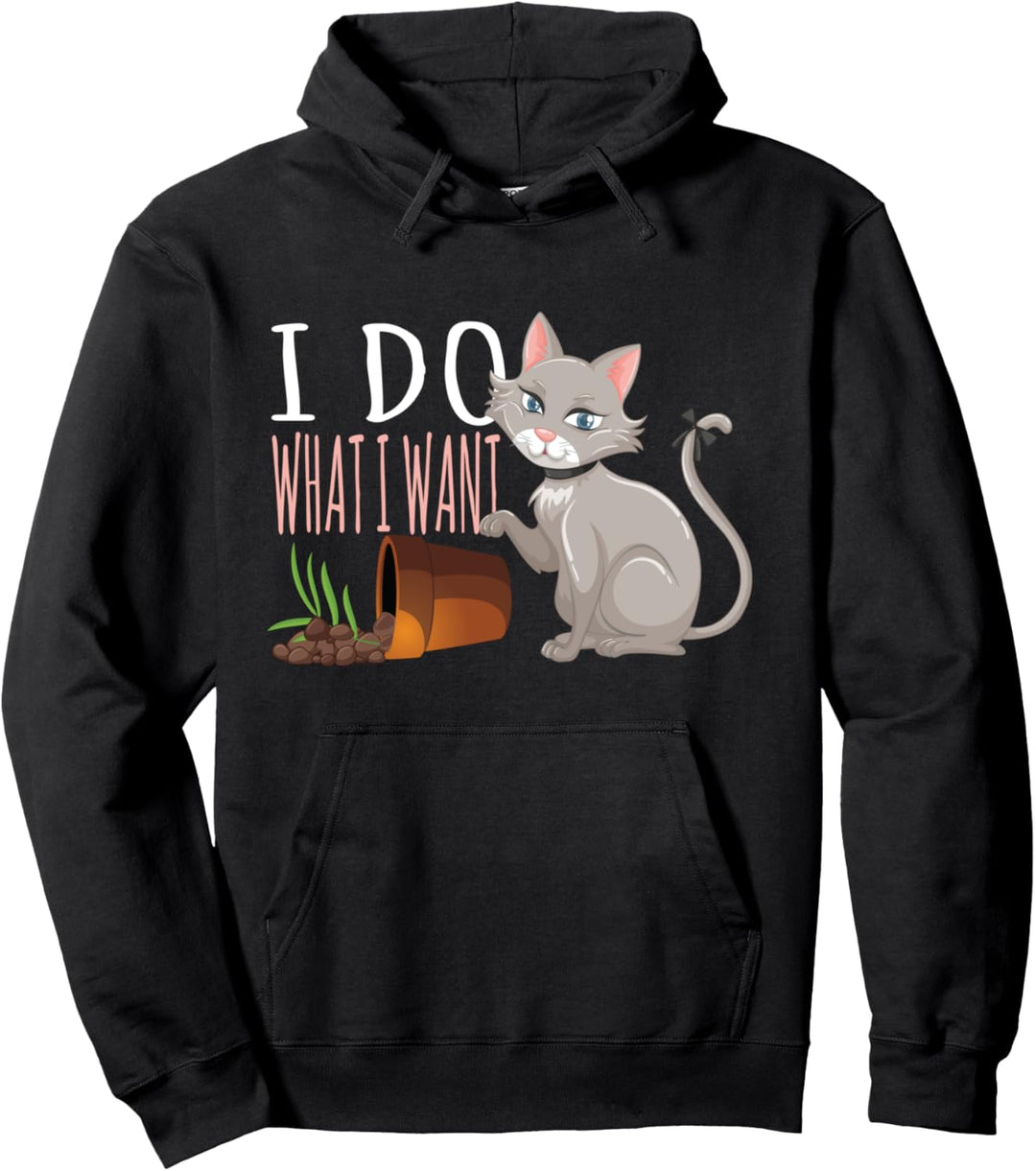 Lustig ich mache was ich will Katzenbesitzer Sarcastic Cats Pullover Hoodie
