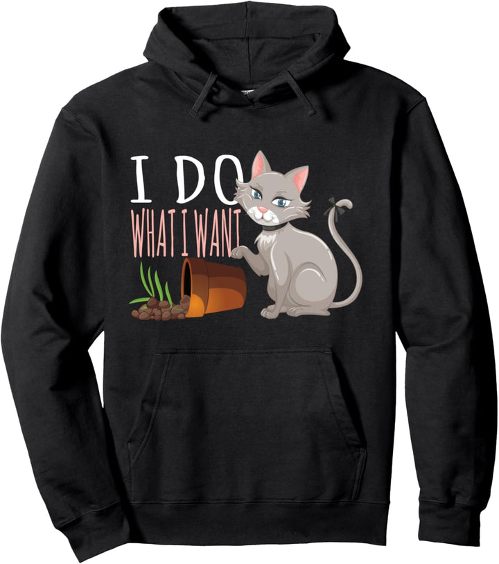 Lustig ich mache was ich will Katzenbesitzer Sarcastic Cats Pullover Hoodie
