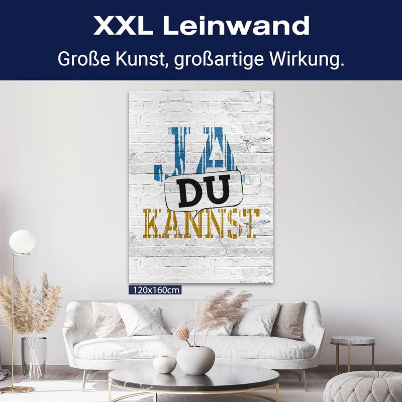 wandmotiv24 Leinwand-Bilder Motivation, Grösse 100x75cm, Hochformat, Ja du Kannst, Spruch auf Leinwa