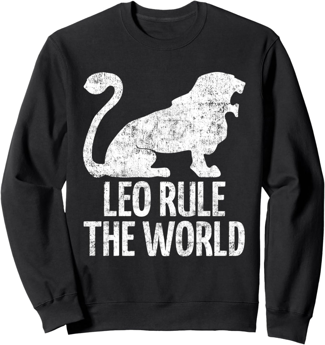 Cooles Sternzeichen Löwe Astrologie Horoskop: Rule The World Sweatshirt