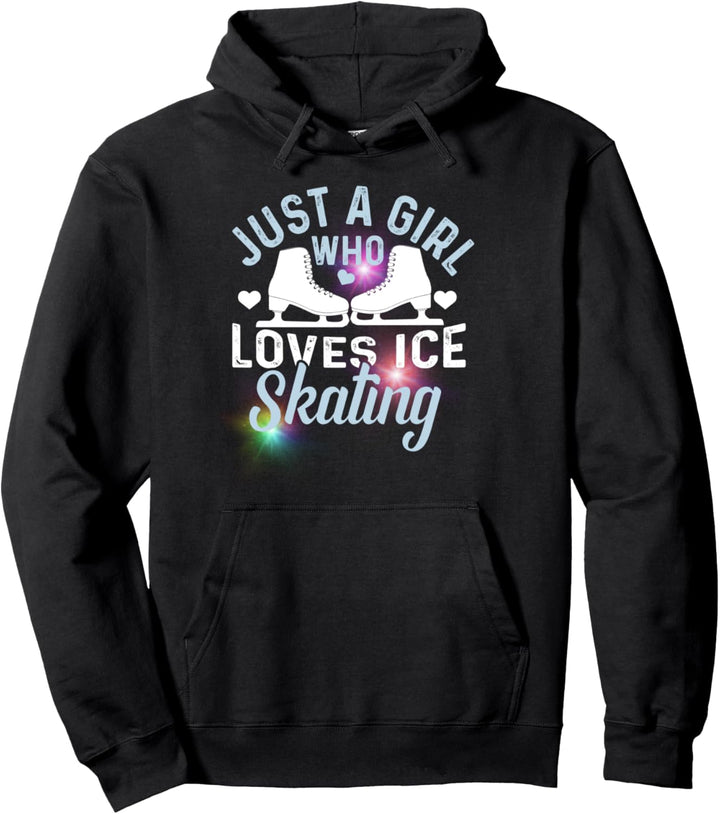A Girl Who Loves Ice Skating Skater Princesss Pullover Hoodie
