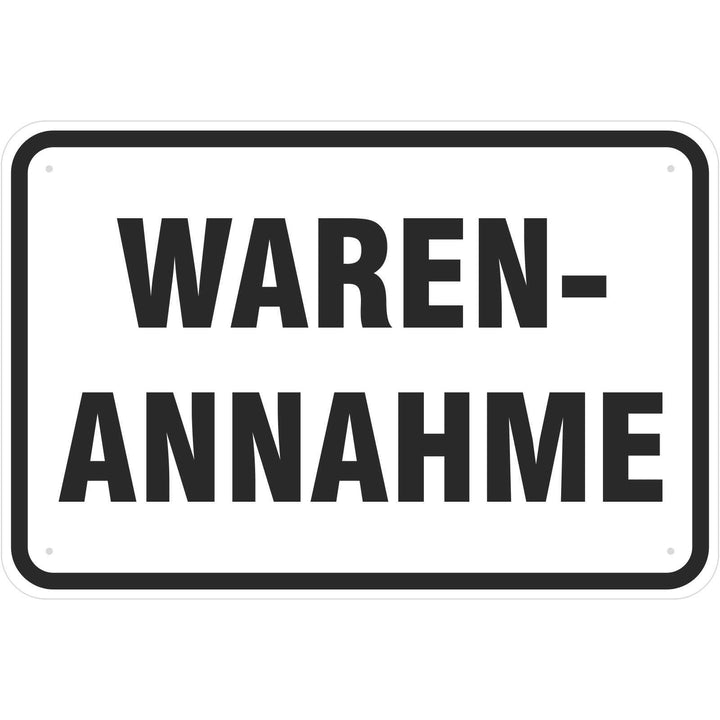 Schild Warenannahme 400 x 600 mm aus Aluminium-Verbundmaterial 3mm stark Schild 40 x 60 cm, Schild 4