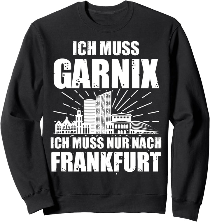 Frankfurter Frankfurt Apfelwein Hessischer Humor Lustig Sweatshirt