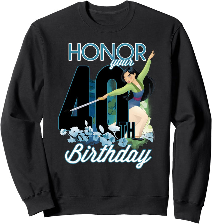 Disney Mulan Portrait Honor Your 40th Birthday Sweatshirt