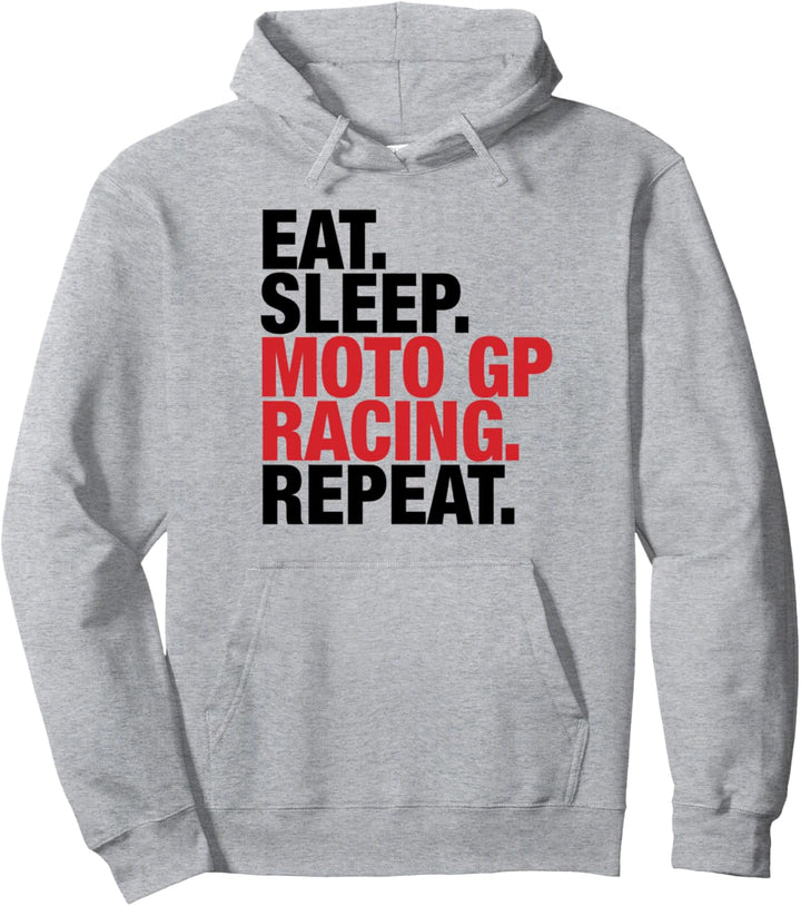 MOTOGP-RENNEN ESSEN SCHLAFEN WIEDERHOLEN Pullover Hoodie
