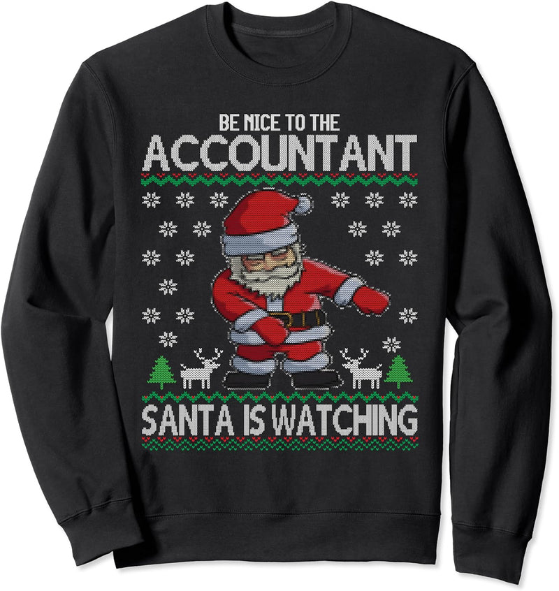 Buchhalter Santa is Watching Accounting Ugly Christmas Sweatshirt