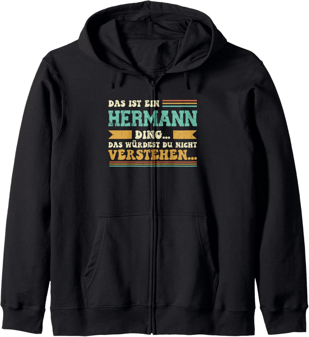 Das ist ein Hermann Ding - Spruch für Familie Hermann Kapuzenjacke